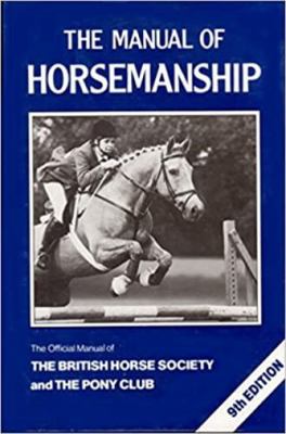 Manual of Horsemanship B001UBWKH4 Book Cover