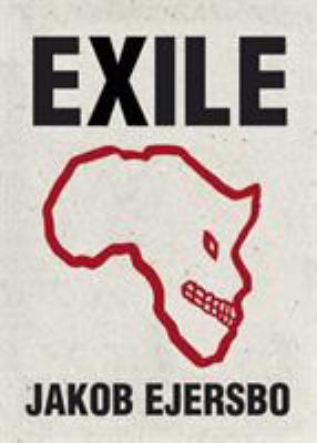 Exile (Africa Trilogy) (Danish and English Edit... 0857050591 Book Cover