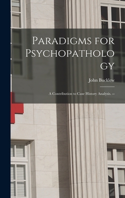 Paradigms for Psychopathology: a Contribution t... 101345765X Book Cover