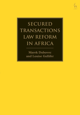 Secured Transactions Law Reform in Africa 1509913076 Book Cover
