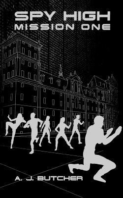 Spy High Mission One 0316737607 Book Cover