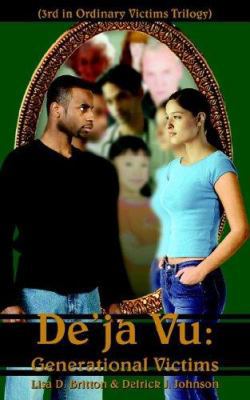 De'ja Vu: Generational Victims 142085464X Book Cover