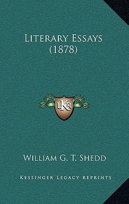 Literary Essays (1878) 1165045176 Book Cover