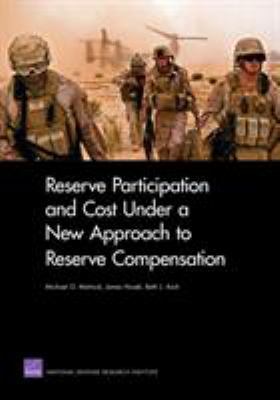 Reserve Participation and Cost Under a New Appr... 0833058940 Book Cover