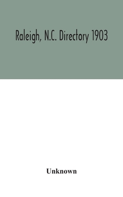 Raleigh, N.C. Directory 1903 9354047343 Book Cover