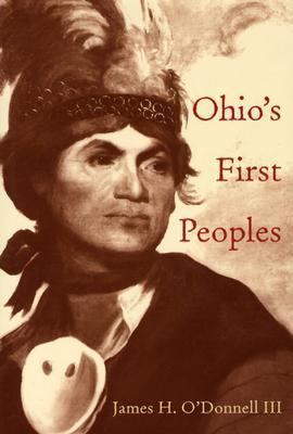 Ohio’s First Peoples (Ohio Bicentennial Series) 0821415247 Book Cover