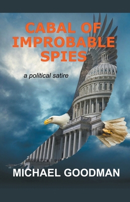 Cabal of Improbable Spies            Book Cover