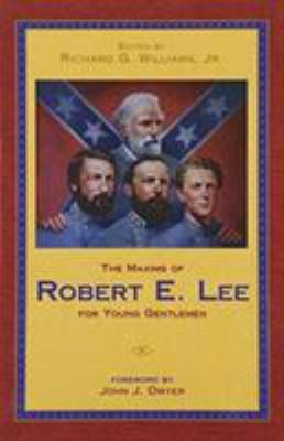 Maxims of Robert E. Lee for Young Gentle 1589803108 Book Cover