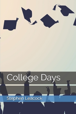 College Days 1705310664 Book Cover