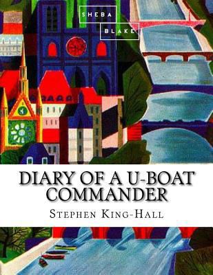 Diary of a U-Boat Commander 1548215988 Book Cover