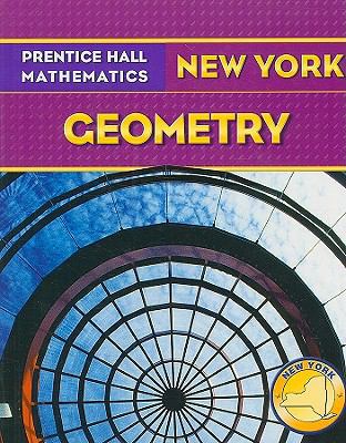 Prentice Hall Mathematics: New York Geometry 0133706354 Book Cover
