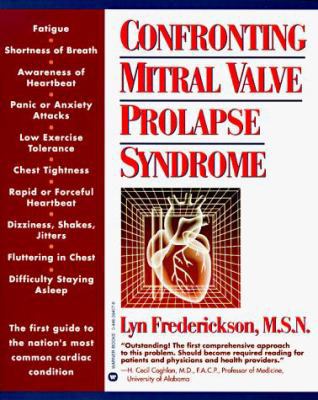 Confronting Mitral Valve Prolapse Syndrome 0446394076 Book Cover