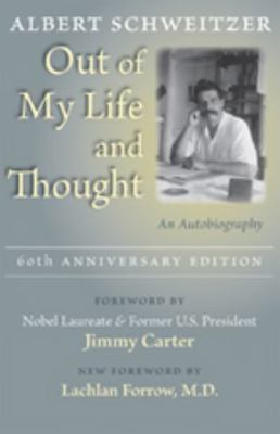 Out of My Life and Thought: An Autobiography 0801894123 Book Cover