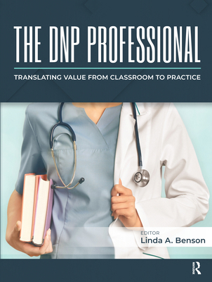 The DNP Professional: Translating Value from Cl... 1630917117 Book Cover