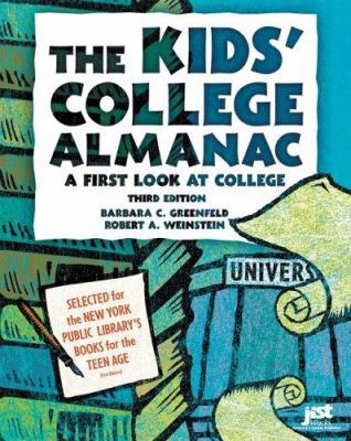 The Kids' College Almanac: A First Look At College 1593571046 Book Cover