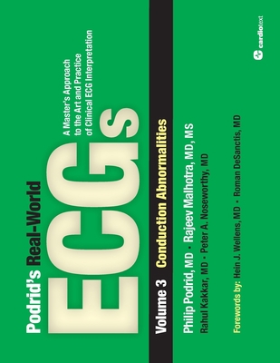 Podrid's Real-World ECGs: Volume 3, Conduction ... 1935395017 Book Cover