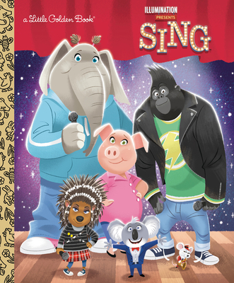 Illumination's Sing Little Golden Book 0593121406 Book Cover