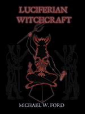 Luciferian Witchcraft B004ZF4A66 Book Cover