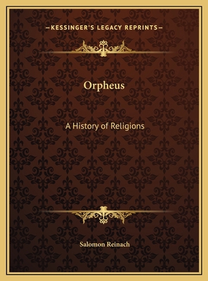 Orpheus: A History of Religions 1169804292 Book Cover