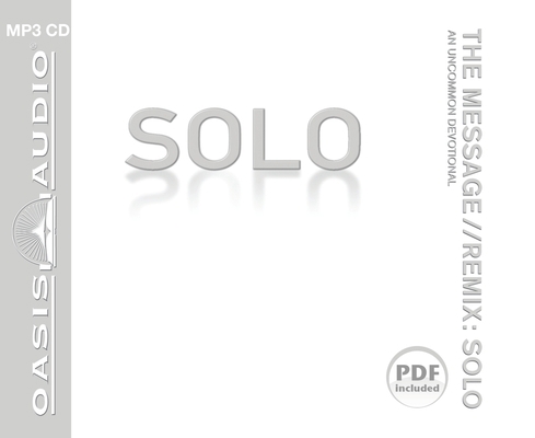 Message Remix: Solo-MS: An Uncommon Devotional 1598597981 Book Cover