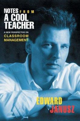 Notes From a Cool Teacher: A New Perspective on... 059528969X Book Cover