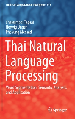 Thai Natural Language Processing: Word Segmenta... 3030562344 Book Cover