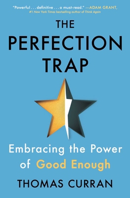 The Perfection Trap: Embracing the Power of Goo... 198214954X Book Cover