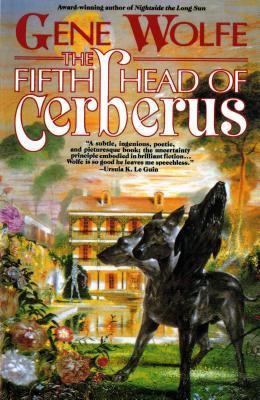 The Fifth Head of Cerberus: Three Novellas 0312890206 Book Cover