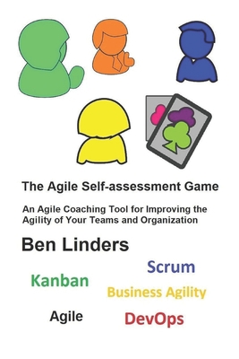 The Agile Self-assessment Game: An Agile Coachi... 9492119161 Book Cover