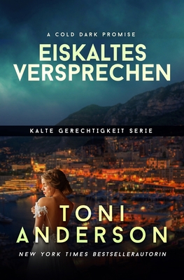 Eiskaltes Versprechen - A Cold Dark Promise [German] 1988812674 Book Cover