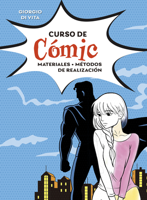 Curso de Comic [Spanish] 8491457860 Book Cover