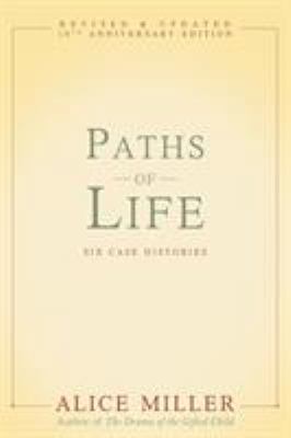 Paths of Life: Six Case Histories 046501268X Book Cover