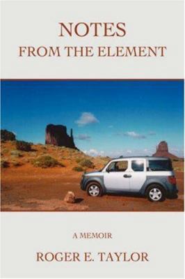 Notes from the Element: A Memoir 0595687369 Book Cover
