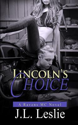 Lincoln's Choice 1726411273 Book Cover