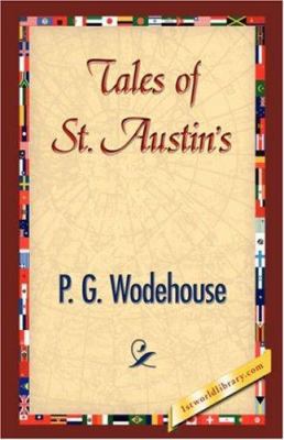 Tales of St. Austin's 1421833956 Book Cover