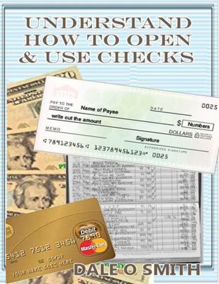 Paperback Understand How to Open Bank Accounts & Use Checks Book