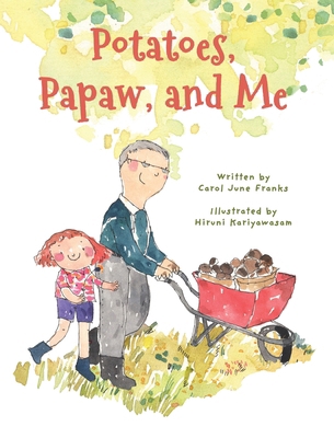 Potatoes, Papaw, and Me B0CL11PSW4 Book Cover