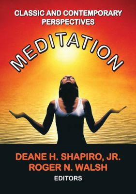 Meditation: Classic and Contemporary Perspectives 0202362442 Book Cover