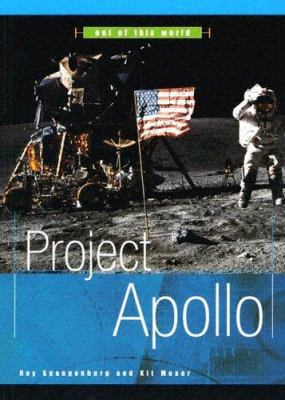 Project Apollo (Out of This World) 0531139727 Book Cover