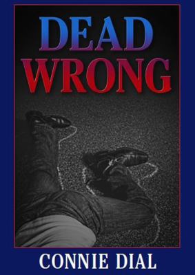 Dead Wrong 1470879794 Book Cover