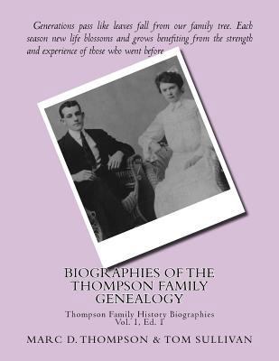 Narrative Biographies of the Thompson Family Ge... 0990807428 Book Cover