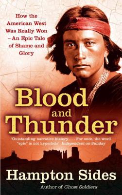 Blood and Thunder: An Epic of the American West 0349120315 Book Cover