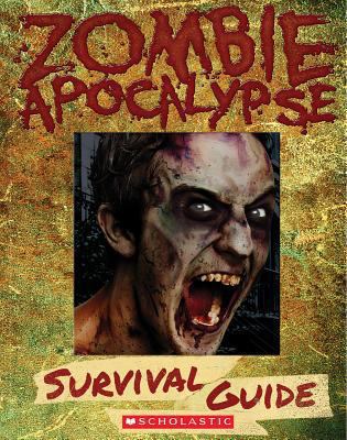Zombie Apocalypse Survival Guide 0545650445 Book Cover