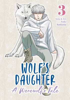Wolf's Daughter: A Werewolf's Tale Vol. 3 B0FJKRXRTK Book Cover