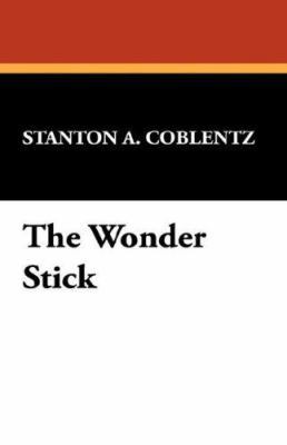 The Wonder Stick 1434492931 Book Cover