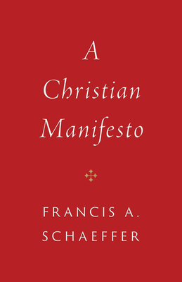 A Christian Manifesto 1433573067 Book Cover