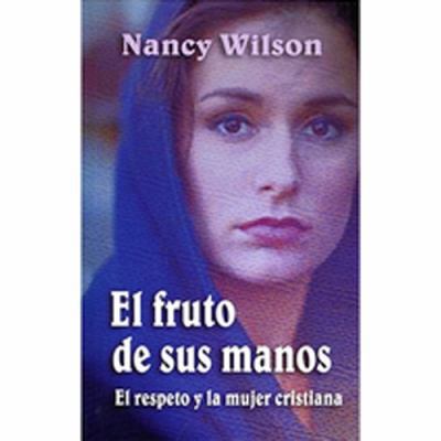 Fruto de sus Manos 1932481052 Book Cover