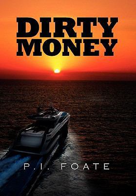 Dirty Money 1462885969 Book Cover