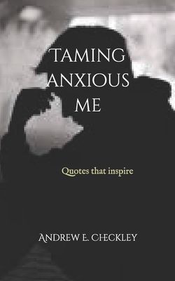 Taming anxious me            Book Cover