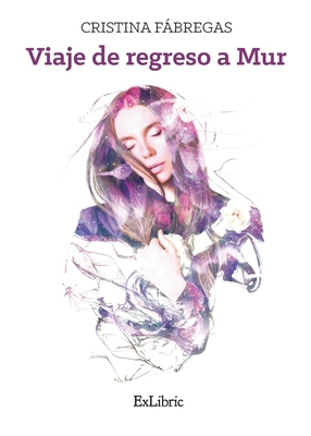 Viaje de regreso a Mur [Spanish] 8419092215 Book Cover